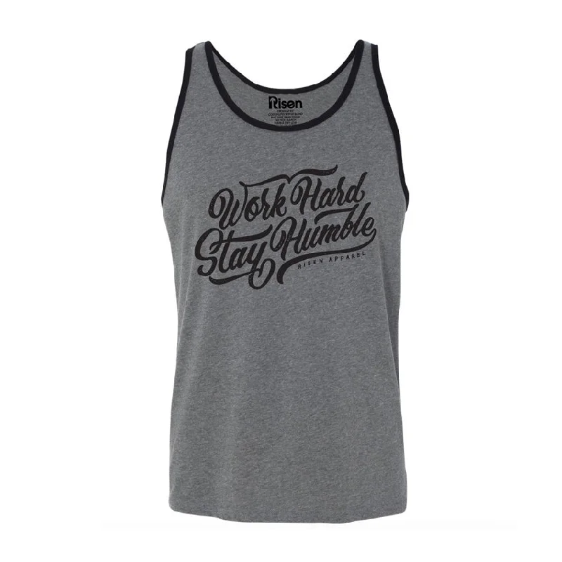 Work hard stay humble tank