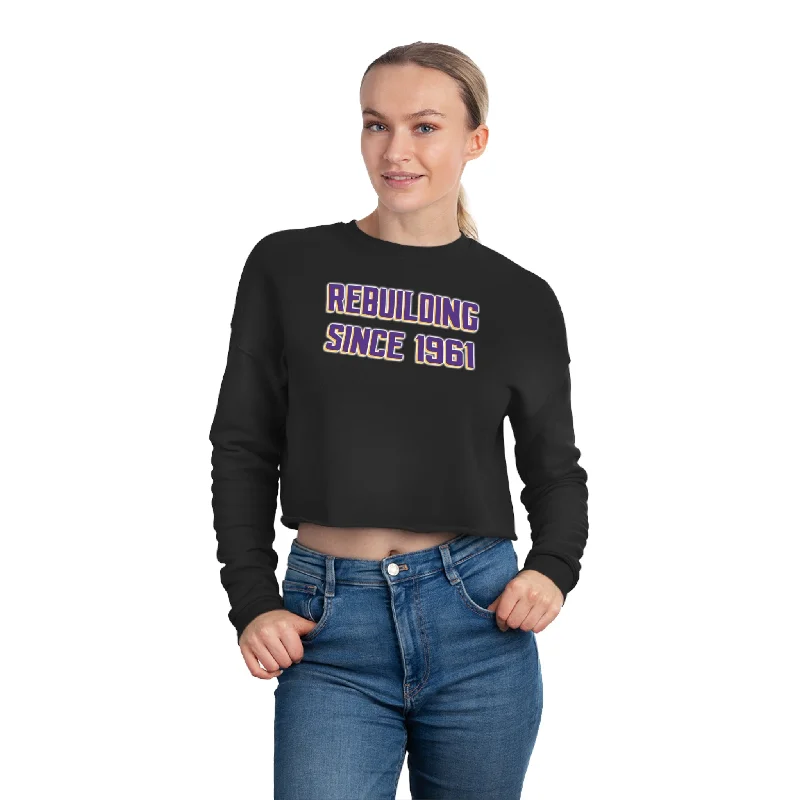 Women's Cropped Sweatshirt - Rebuilding Since 1961