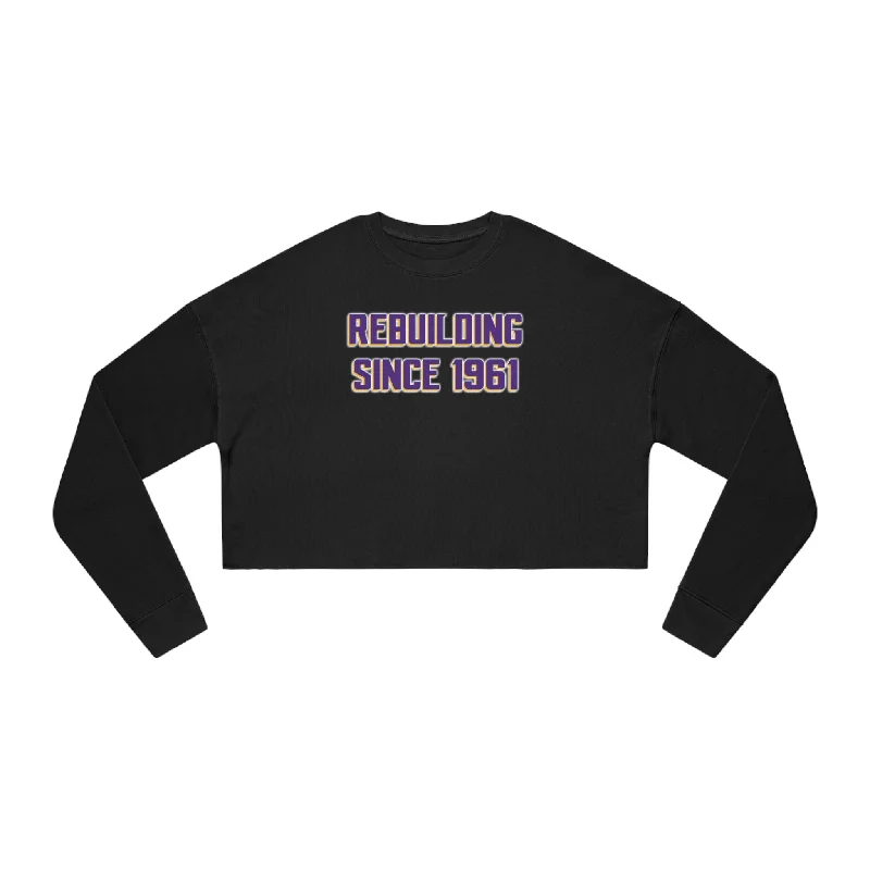 Women's Cropped Sweatshirt - Rebuilding Since 1961