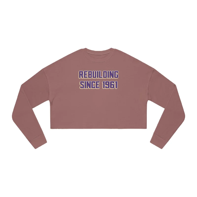 Women's Cropped Sweatshirt - Rebuilding Since 1961